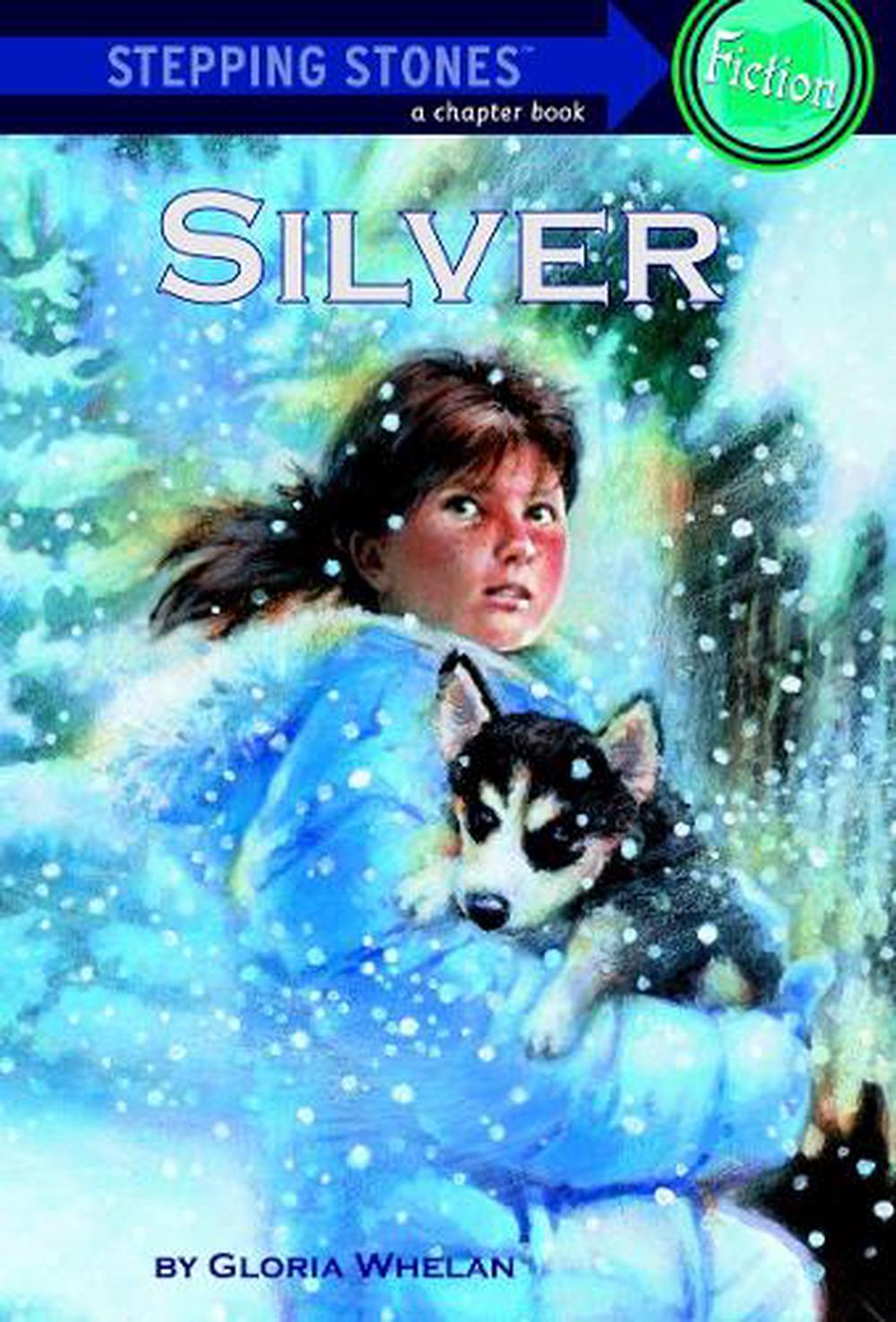 Silver by Gloria Whelan - ISBN: 9780394896113