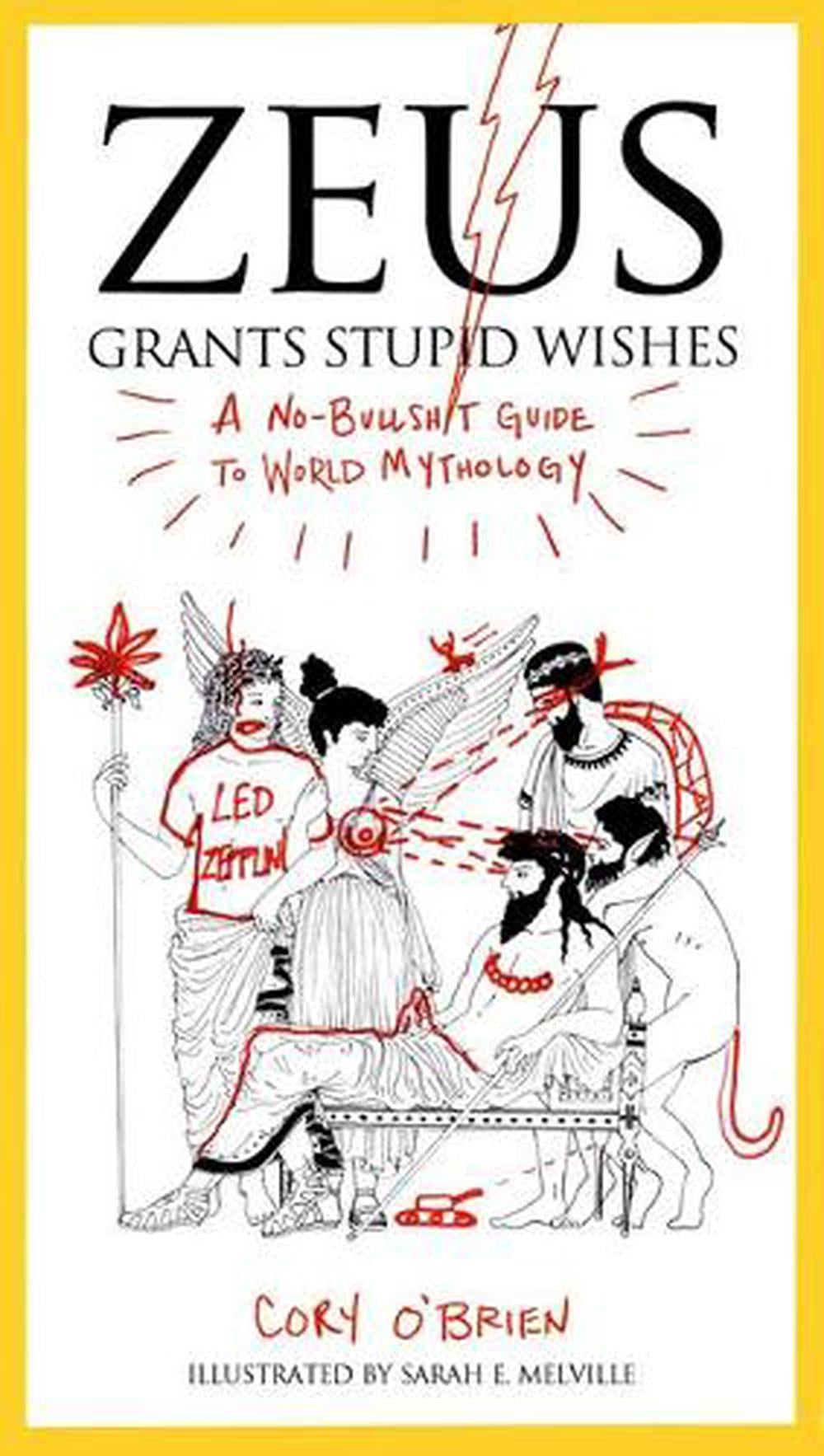 Zeus Grants Stupid Wishes by Corey O'Brien - ISBN: 9780399160400