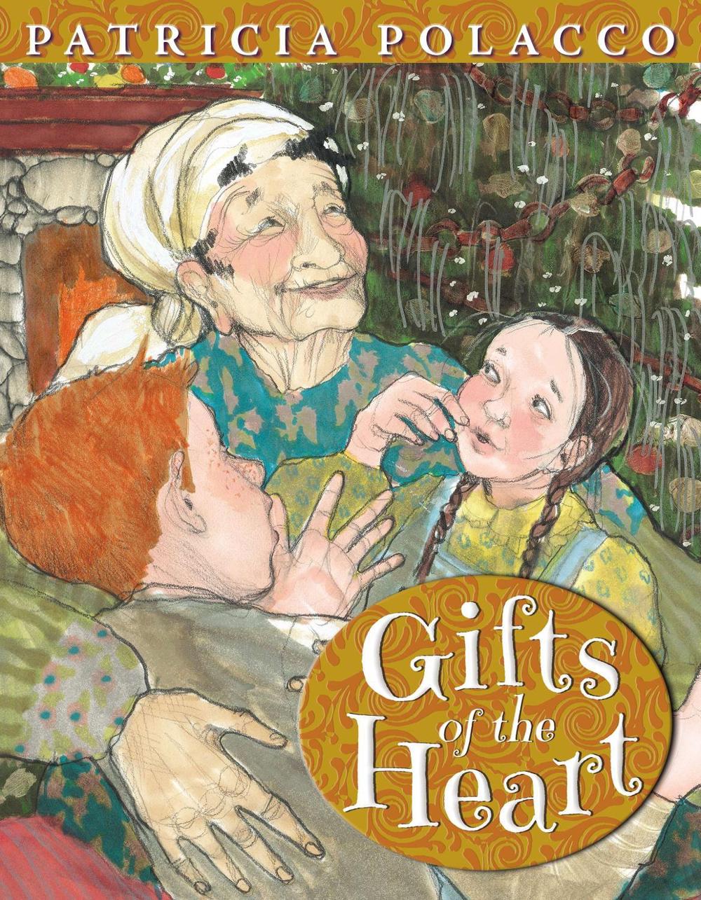 Gifts of the Heart by Patricia Polacco - ISBN: 9780399160943