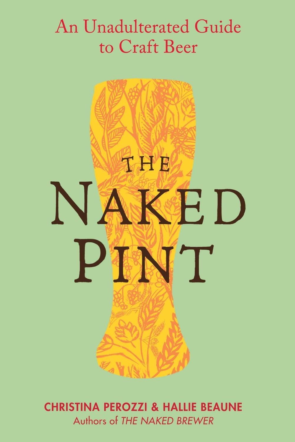 The Naked Pint by Christina Perozzi - ISBN: 9780399161322