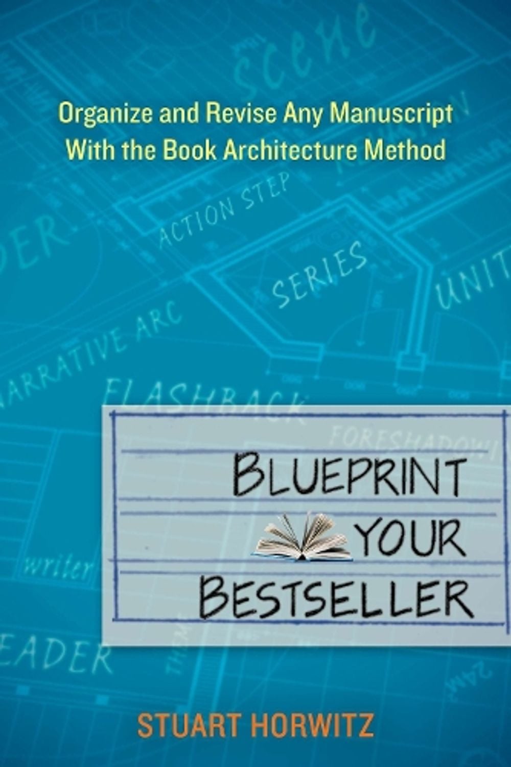Blueprint Your Bestseller by Stuart Horwitz - ISBN: 9780399162152