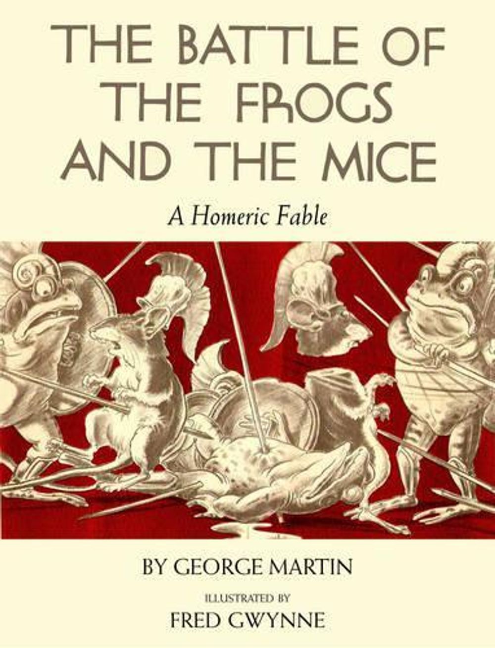 Battle of the Frogs and the Mice by George Martin - ISBN: 9780399162855