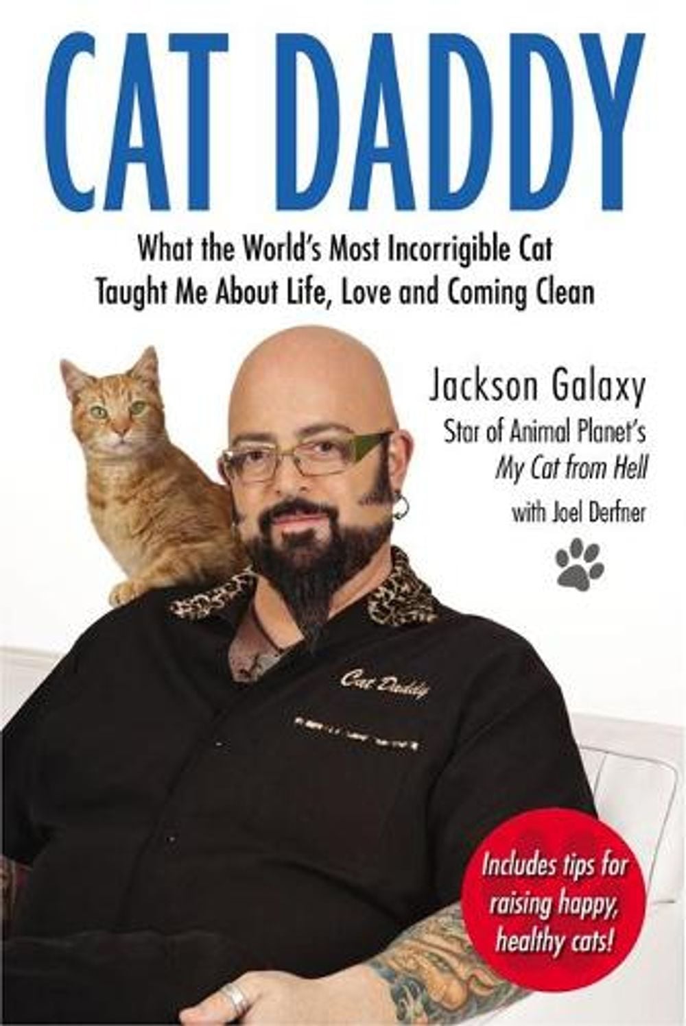 Cat Daddy by Jackson Galaxy - ISBN: 9780399163807
