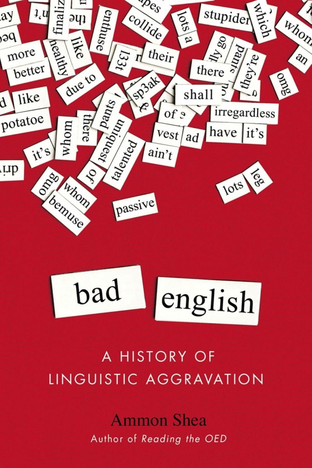 Bad English by Ammon Shea - ISBN: 9780399165580
