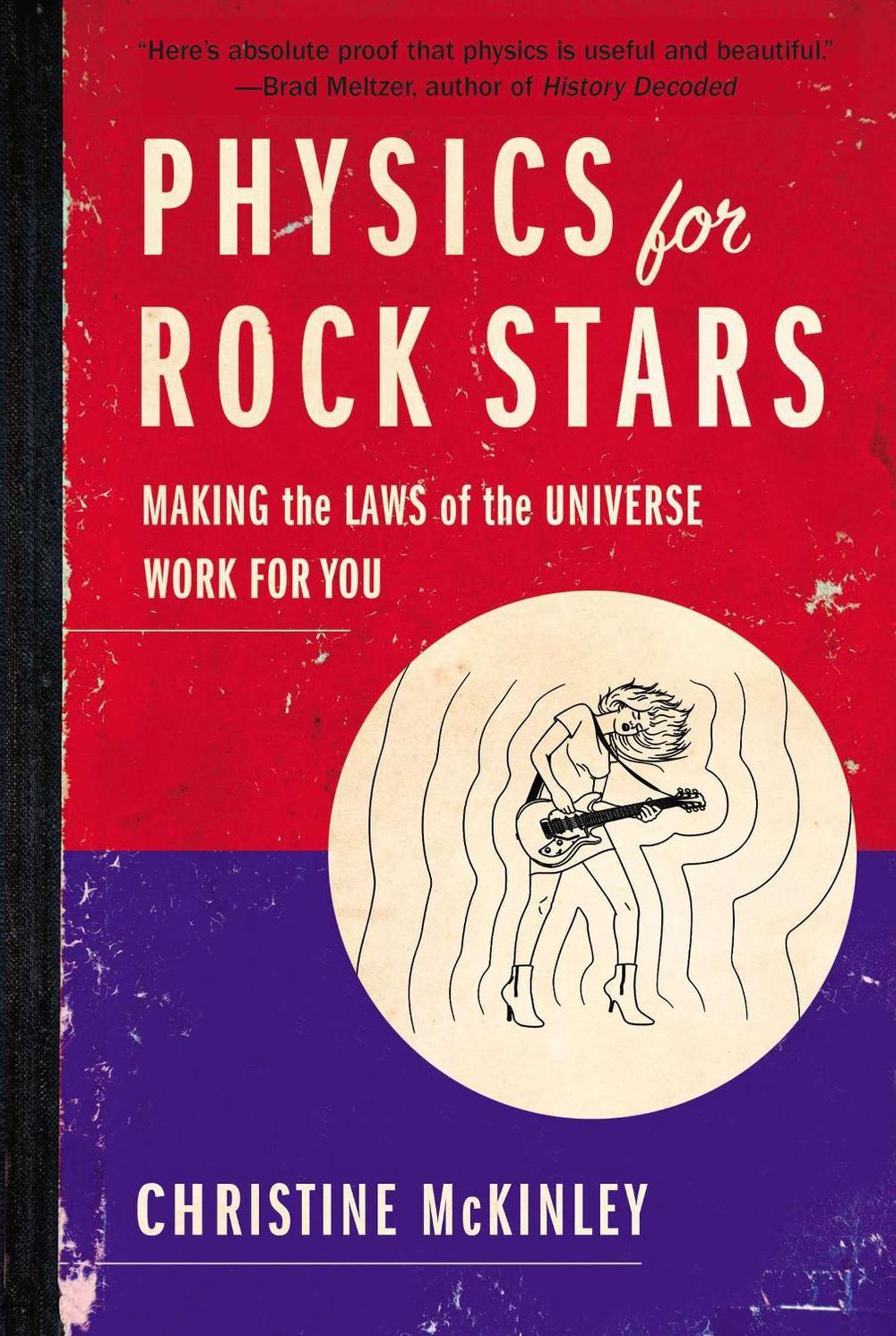 Physics for Rock Stars, 9780399165863