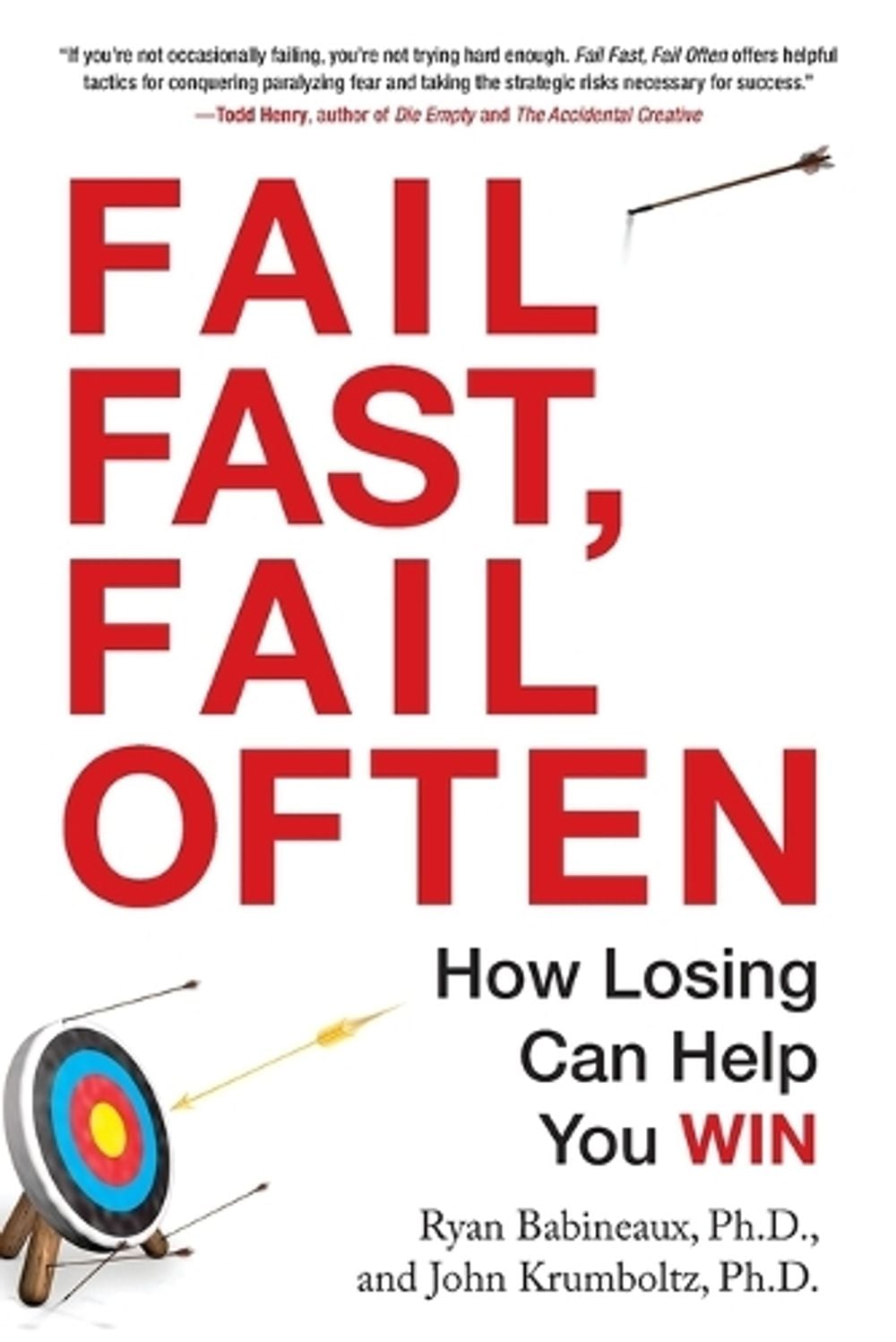 Fail Fast, Fail Often by Ryan Babineaux - ISBN: 9780399166259