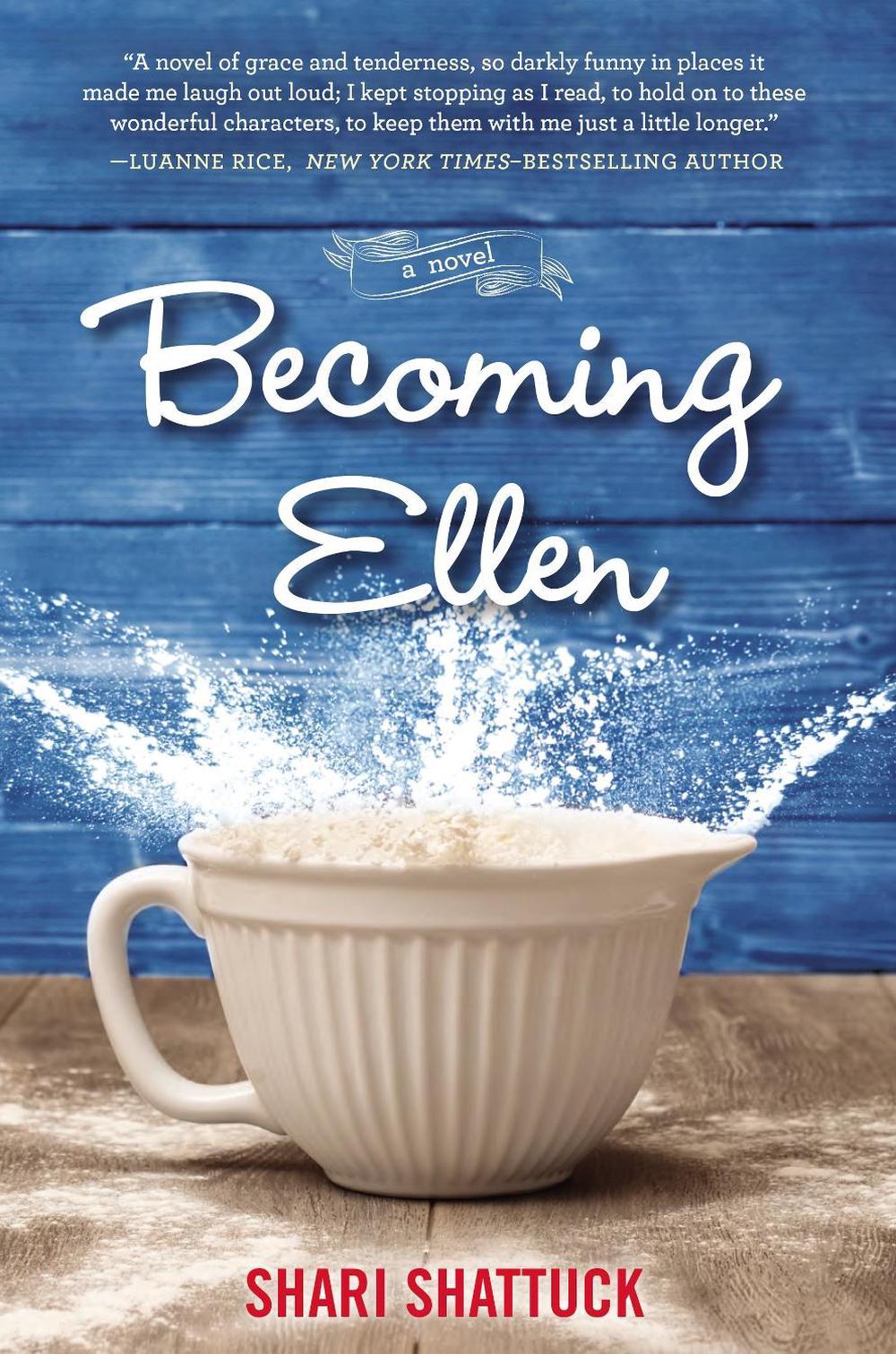 Becoming Ellen by Shari Shattuck - ISBN: 9780399167621