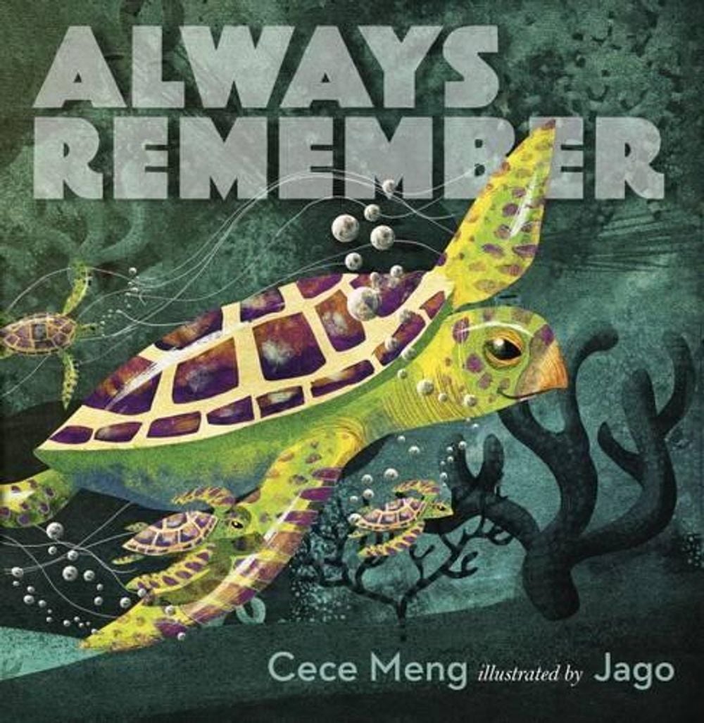 Always Remember by Cece Meng - ISBN: 9780399168093