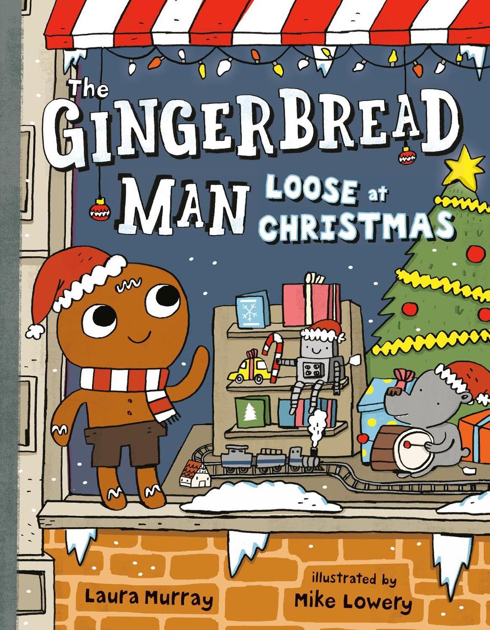 The Gingerbread Man Loose at Christmas by Laura Murray - ISBN: 9780399168666