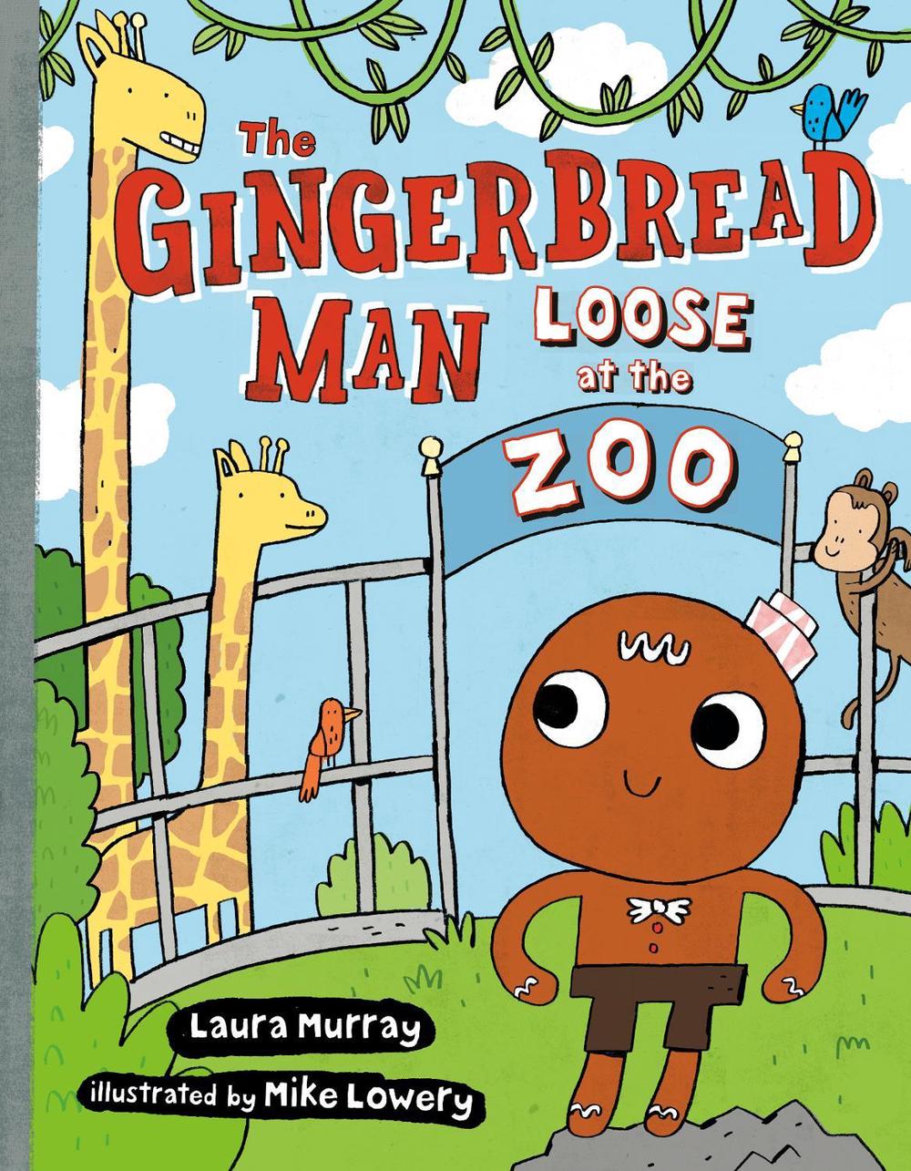 The Gingerbread Man Loose at The Zoo by Laura Murray - ISBN: 9780399168673