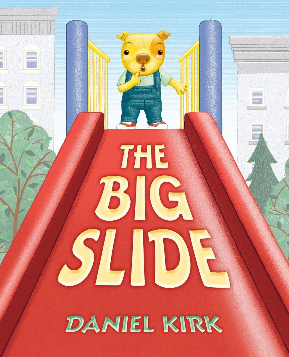 The Big Slide by Daniel Kirk - ISBN: 9780399169380