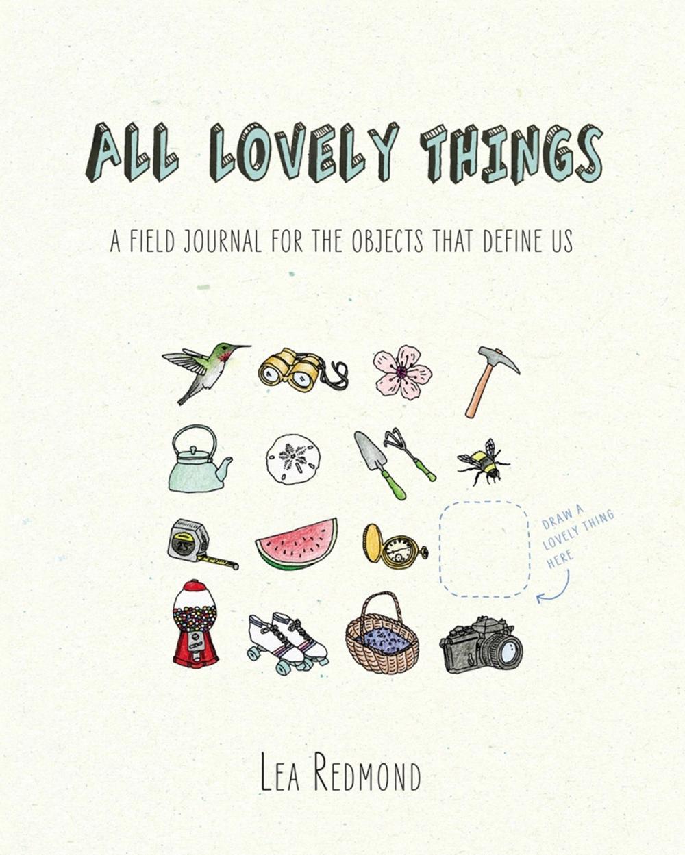 All Lovely Things by Lea Redmond - ISBN: 9780399170591