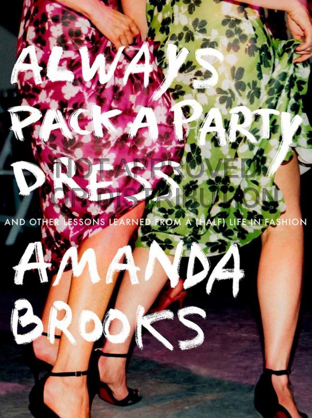 Always Pack a Party Dress by Amanda Brooks - ISBN: 9780399170836