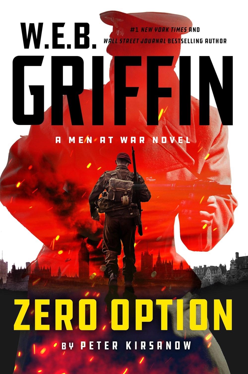 W.E.B. Griffin Zero Option by Peter Kirsanow - ISBN: 9780399171222
