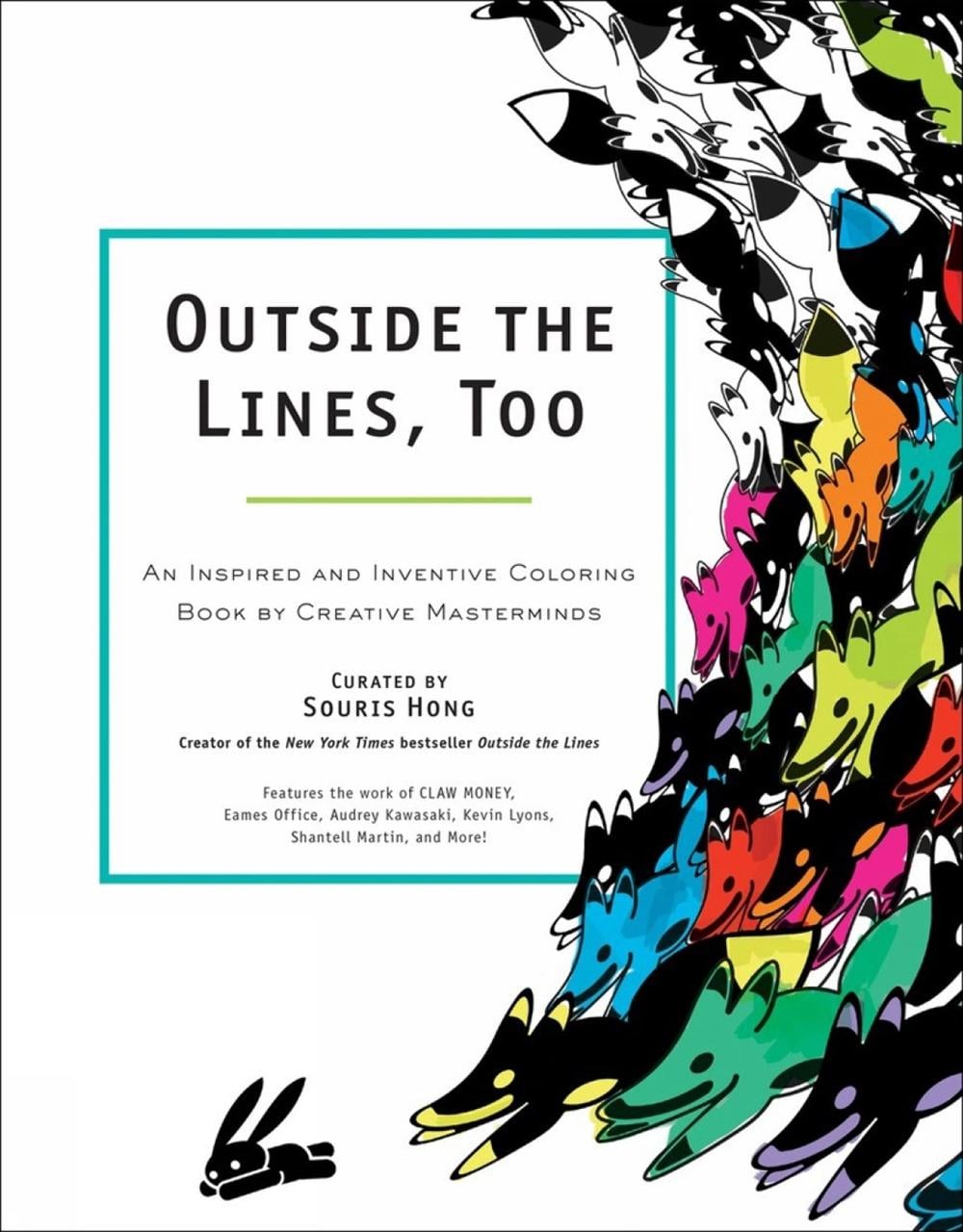 Outside the Lines, Too by Souris Hong - ISBN: 9780399172052