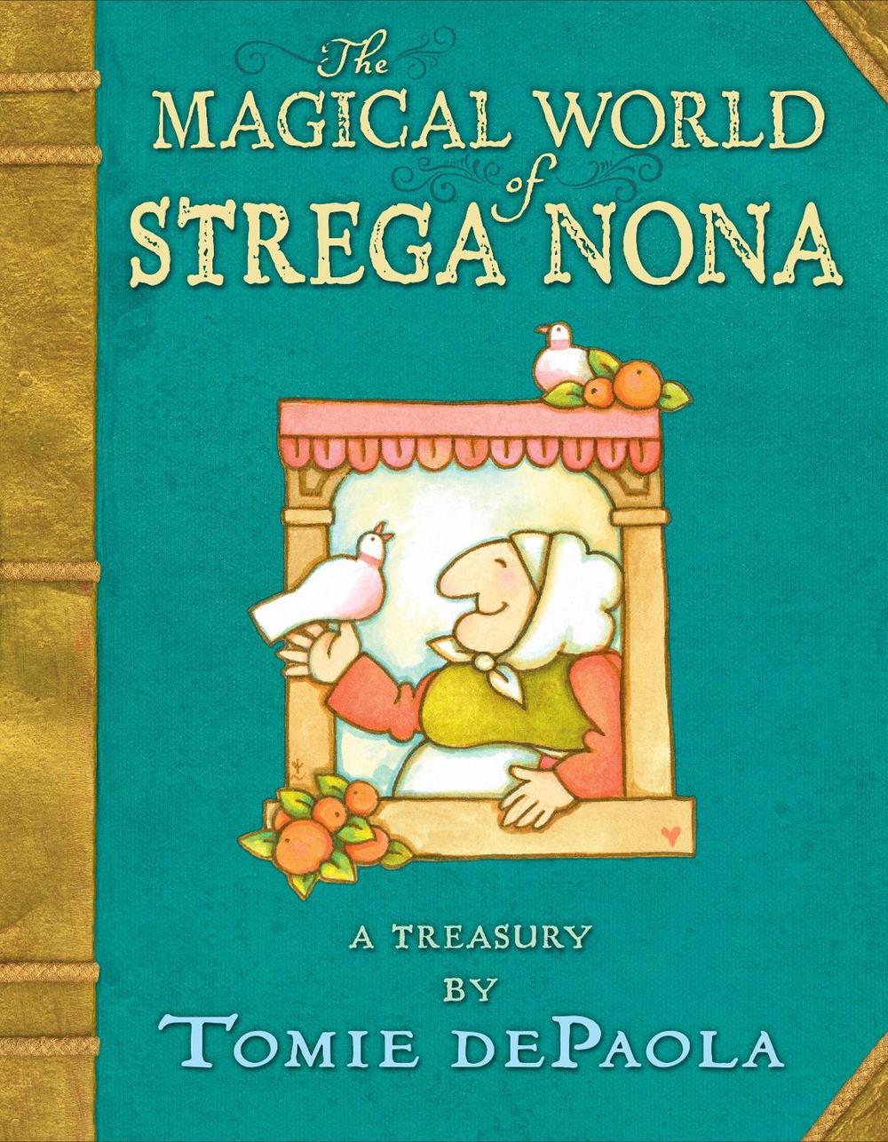 The Magical World of Strega Nona: a Treasury by Tomie dePaola - ISBN: 9780399173455
