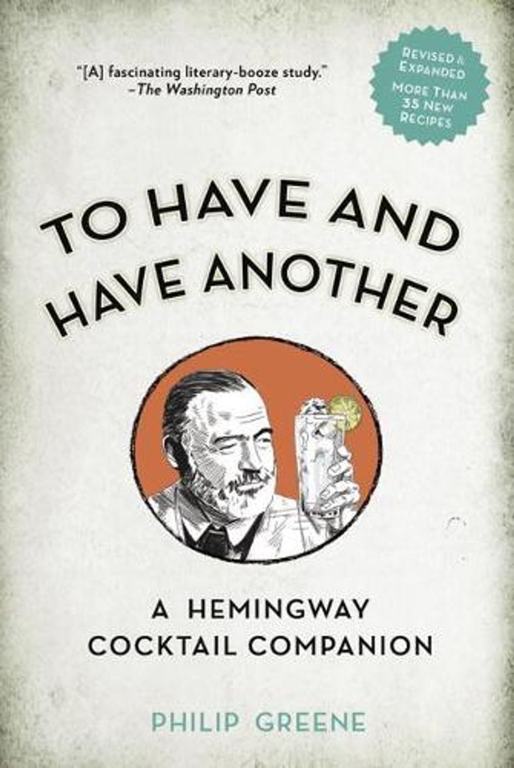To Have and Have Another by Philip Greene - ISBN: 9780399174902