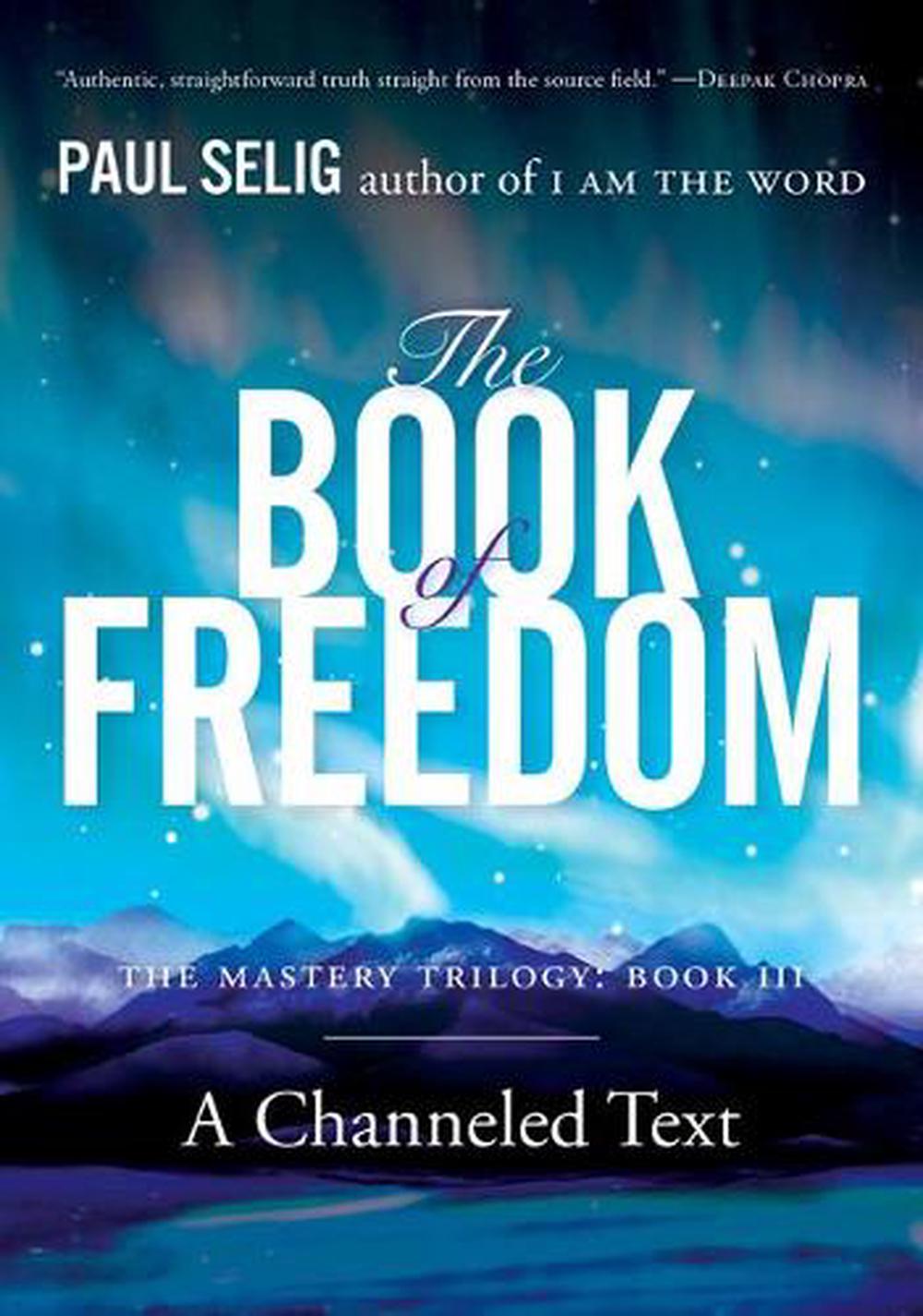 The Book of Freedom by Paul Selig - ISBN: 9780399175725
