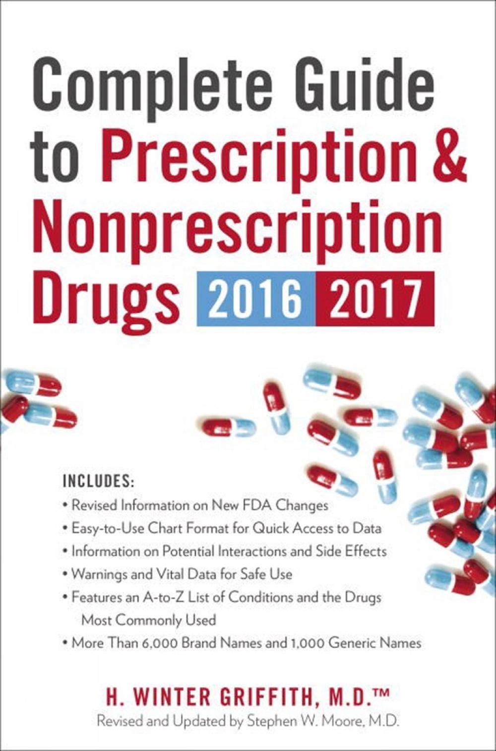 Complete Guide to Prescription and Nonprescription Drugs by H. Winter