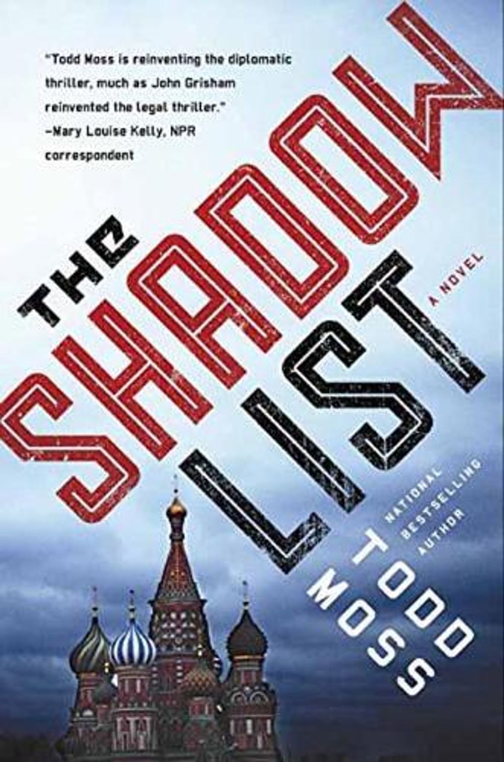 The Shadow List by Todd Moss - ISBN: 9780399175947