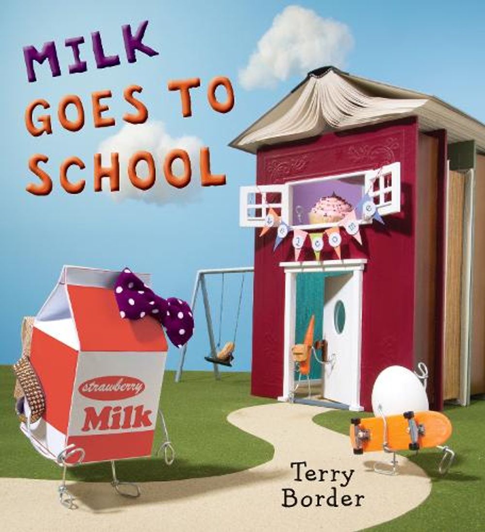 Milk Goes to School by Terry Border - ISBN: 9780399176197