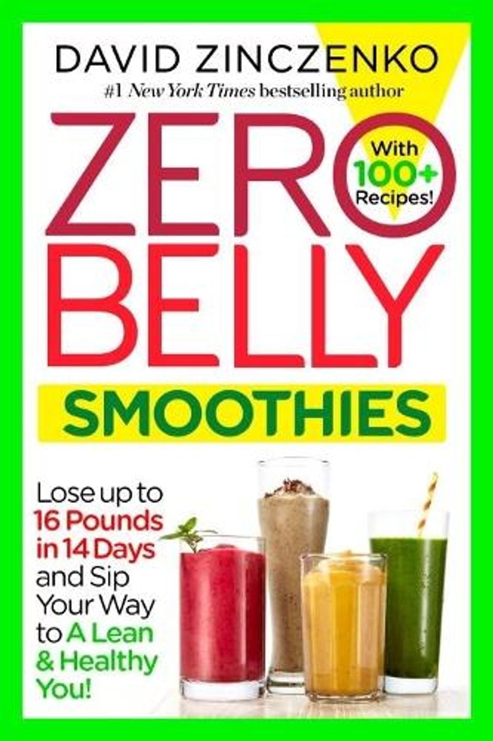 Zero Belly Smoothies by David Zinczenko - ISBN: 9780399178443