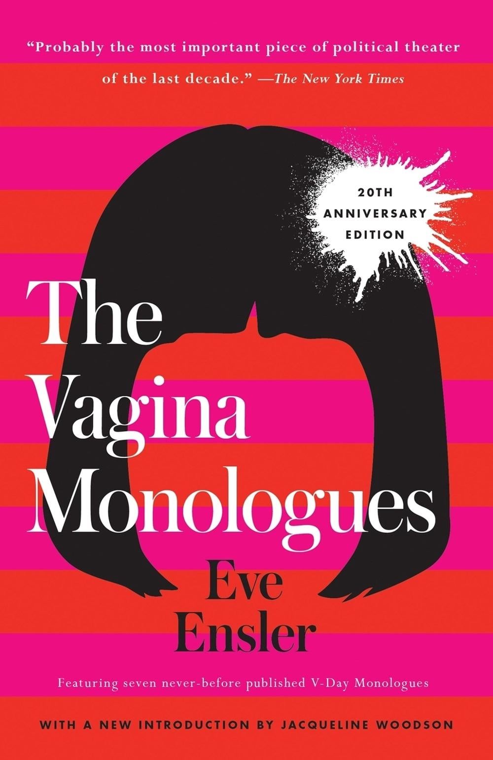 The Vagina Monologues by Eve Ensler - ISBN: 9780399180095
