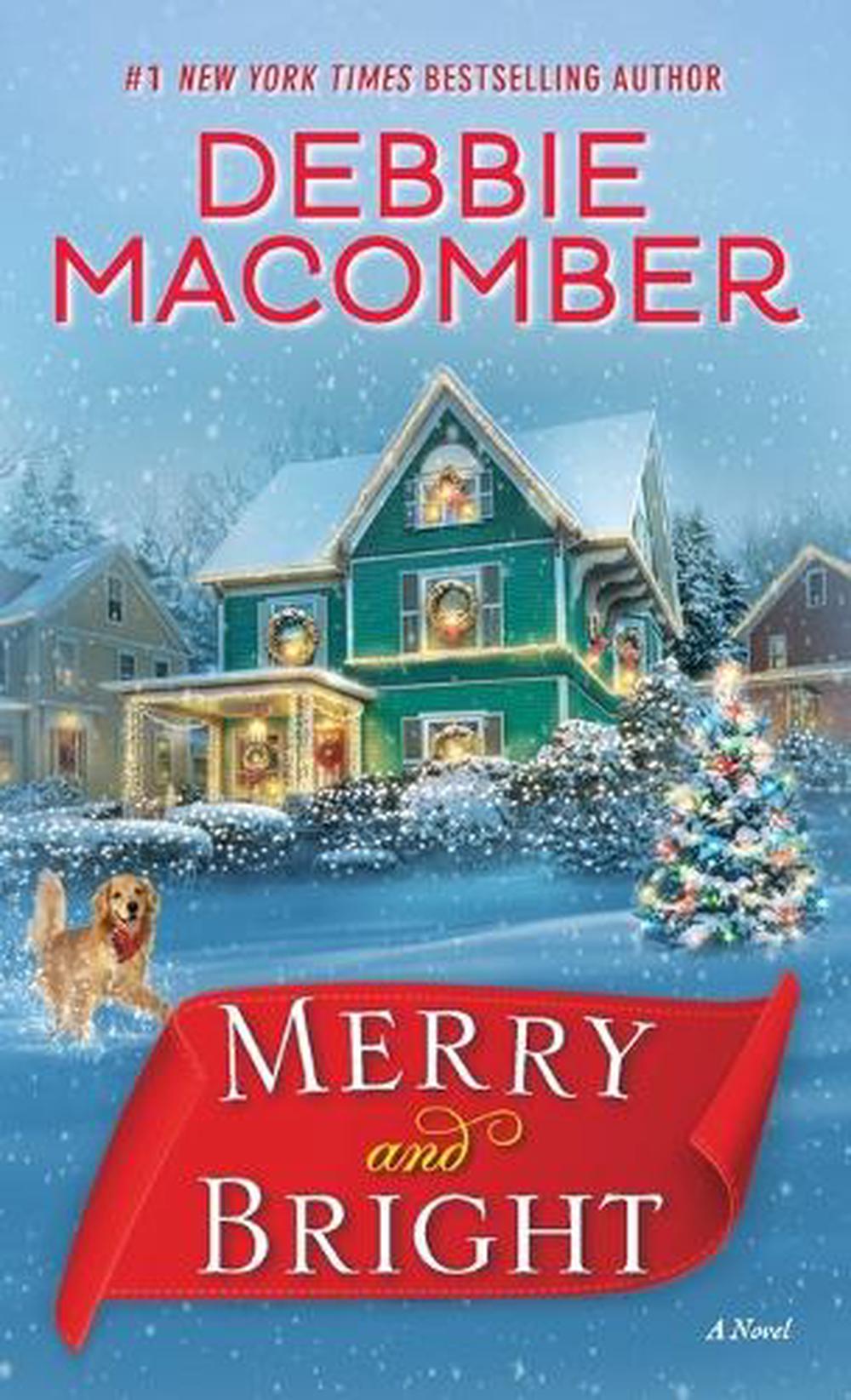 Merry and Bright by Debbie Macomber - ISBN: 9780399181245