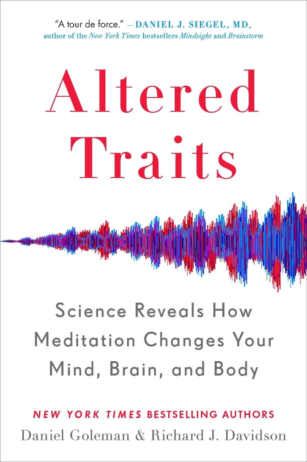 Altered Traits by Daniel Goleman - ISBN: 9780399184390
