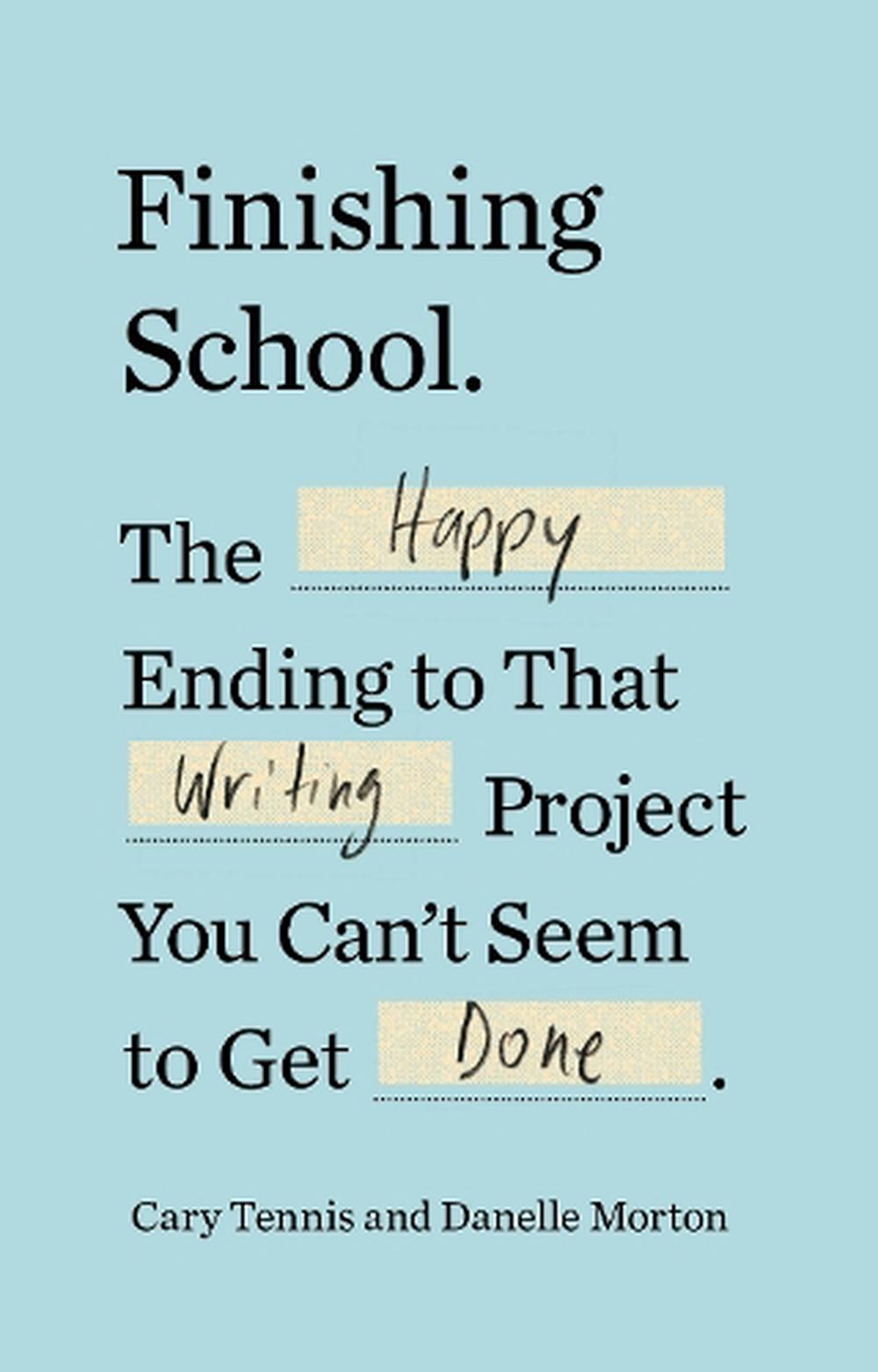 Finishing School by Cary Tennis - ISBN: 9780399184703