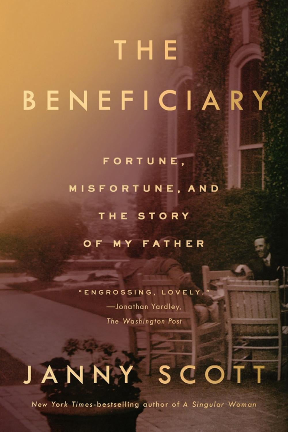 The Beneficiary by Janny Scott - ISBN: 9780399185038
