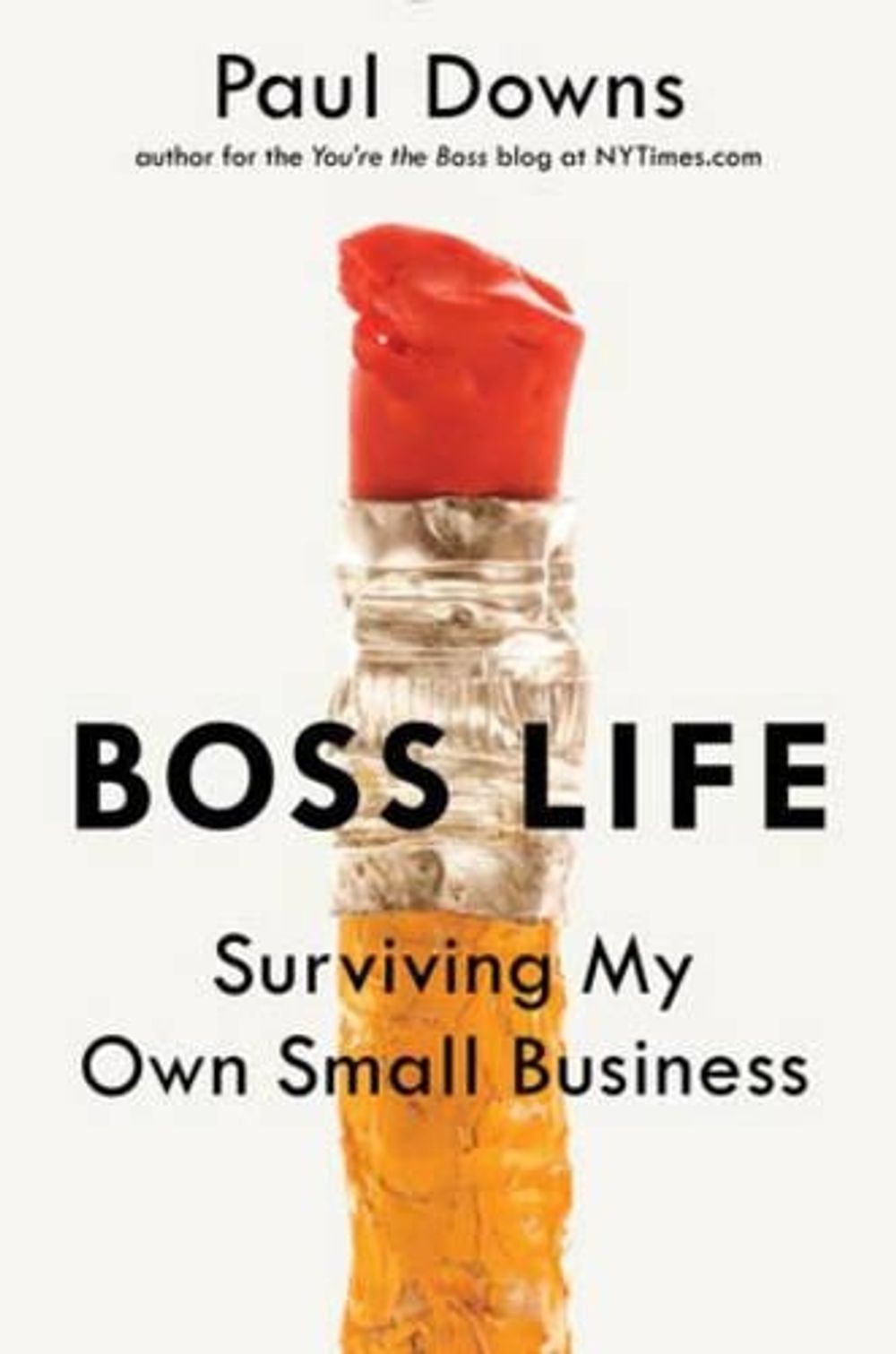 Boss Life by Paul Downs - ISBN: 9780399185298
