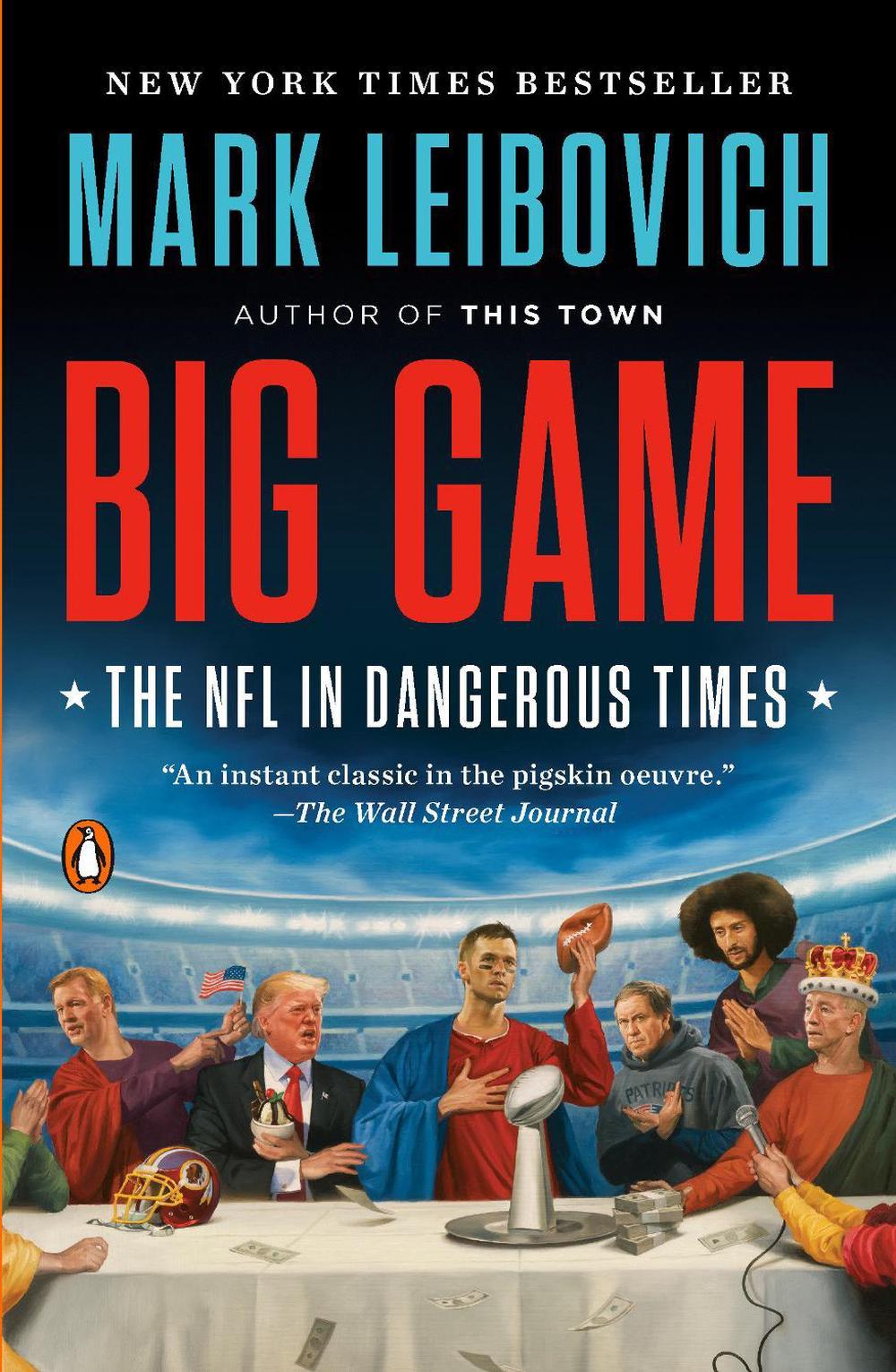Big Game by Mark Leibovich - ISBN: 9780399185441