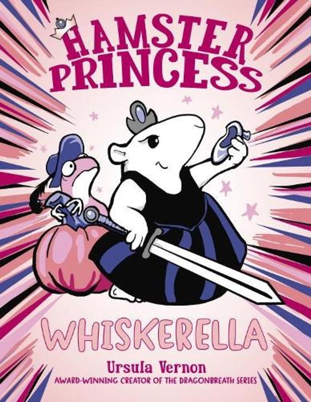 Hamster Princess: Whiskerella by Ursula Vernon - ISBN: 9780399186554