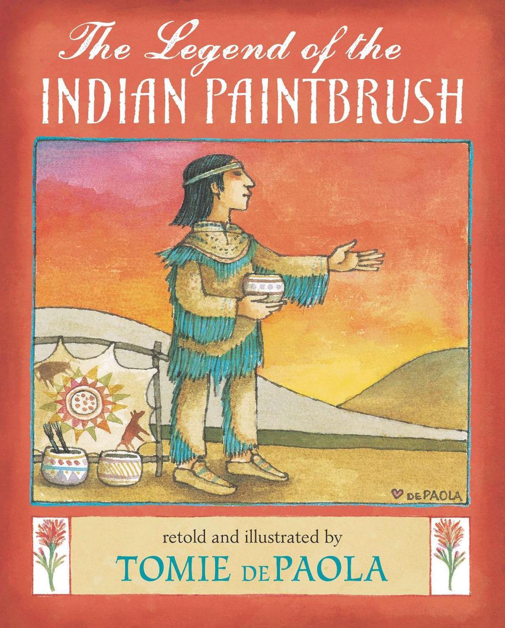The Legend of the Indian Paintbrush by Tomie dePaola - ISBN: 9780399215346