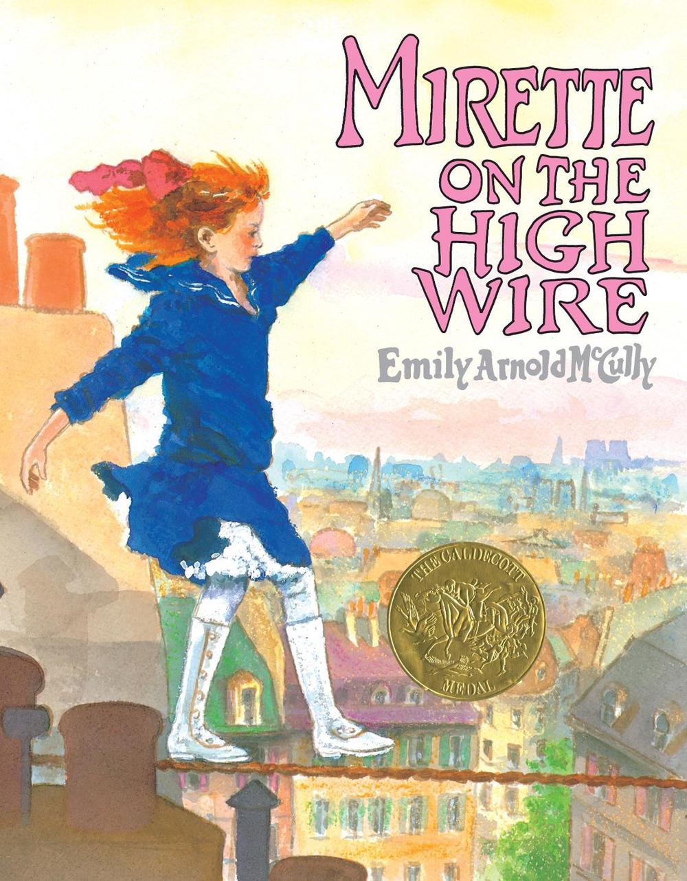 Mirette on the High Wire by Emily Arnold McCully - ISBN: 9780399221309