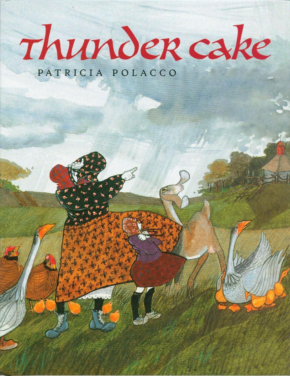 Thunder Cake by Patricia Polacco - ISBN: 9780399222313