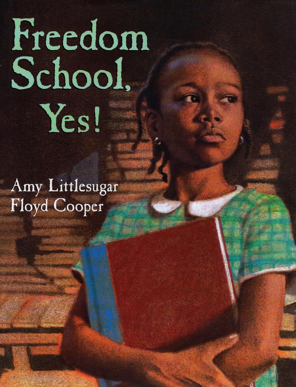 Freedom School, Yes! by Amy Littlesugar - ISBN: 9780399230066