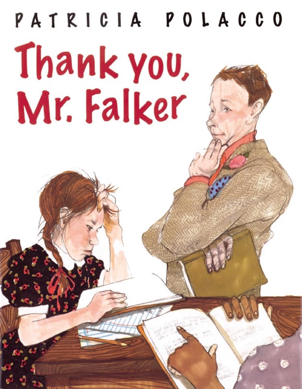 Thank You, Mr. Falker by Patricia Polacco - ISBN: 9780399231667