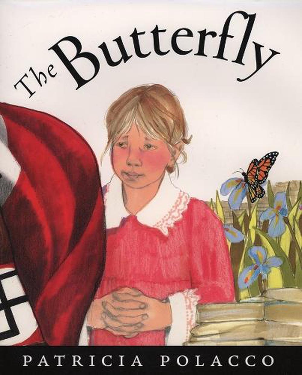 The Butterfly by Patricia Polacco - ISBN: 9780399231704