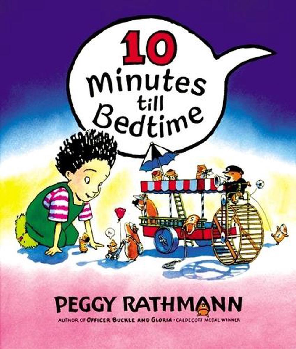 10 Minutes till Bedtime by Peggy Rathmann - ISBN: 9780399237706