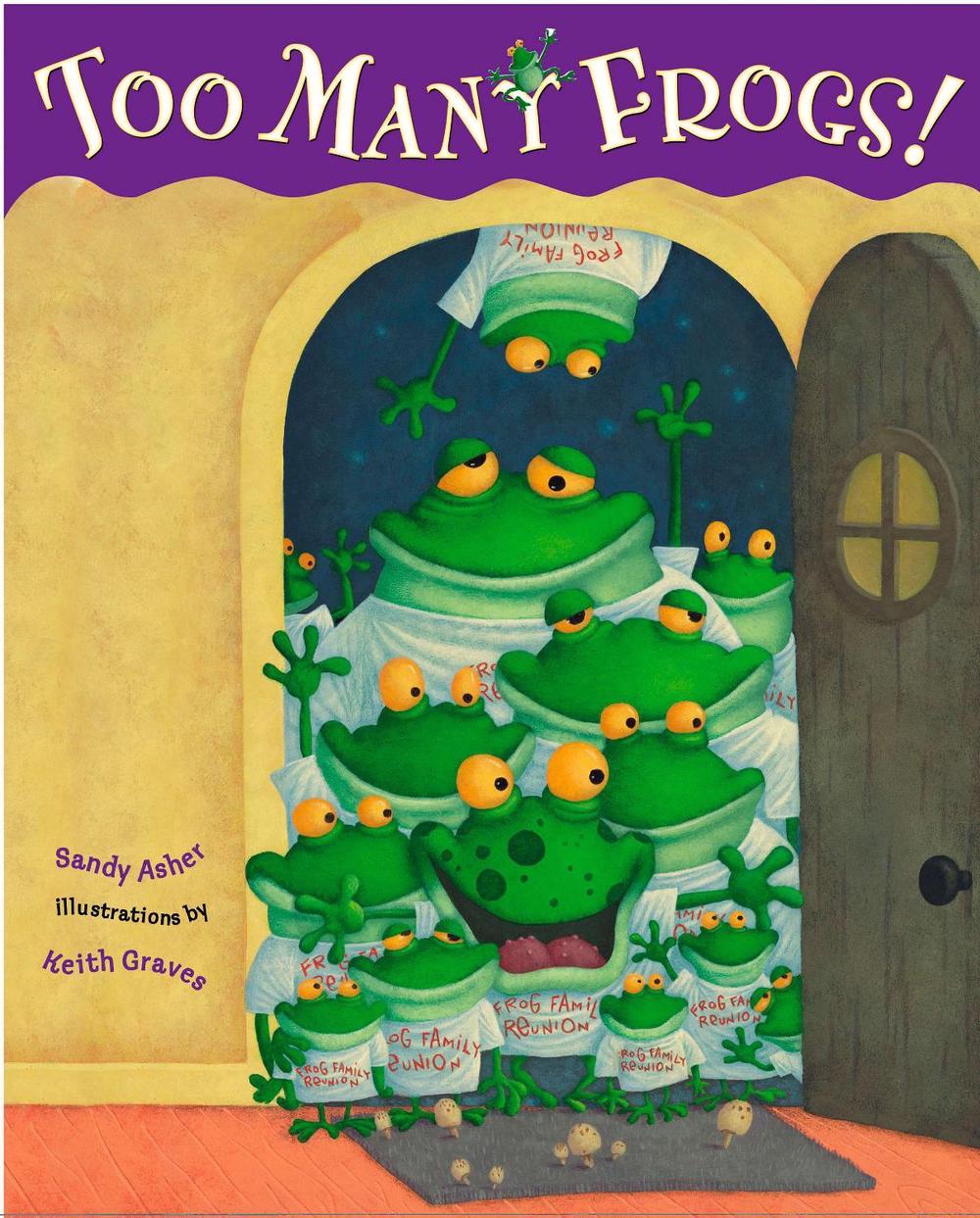 Too Many Frogs by Sandy Asher - ISBN: 9780399239786
