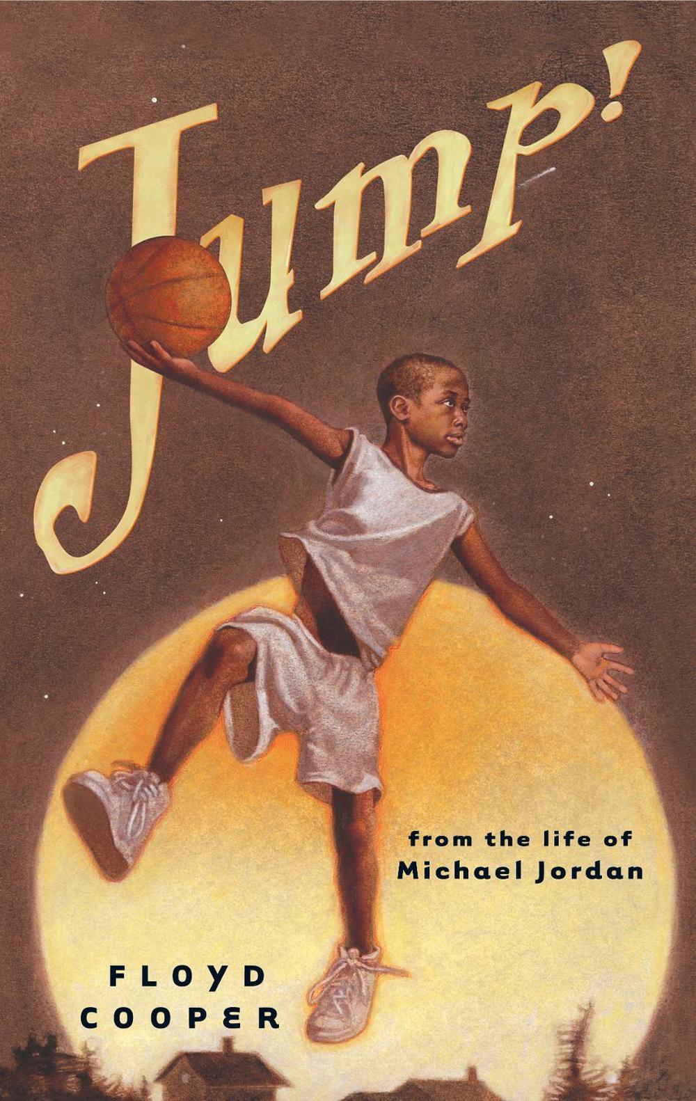 Jump! by Floyd Cooper - ISBN: 9780399242304
