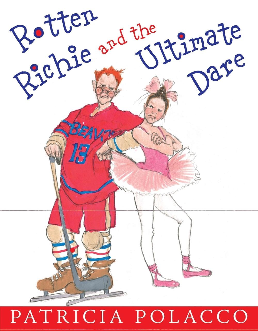 Rotten Richie and the Ultimate Dare by Patricia Polacco - ISBN: 9780399245312