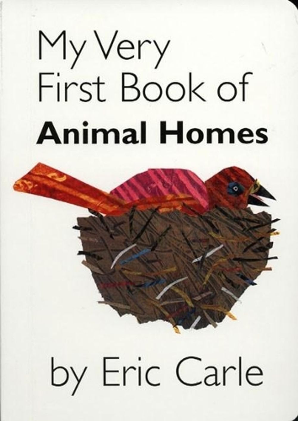 My Very First Book of Animal Homes by Eric Carle - ISBN: 9780399246470