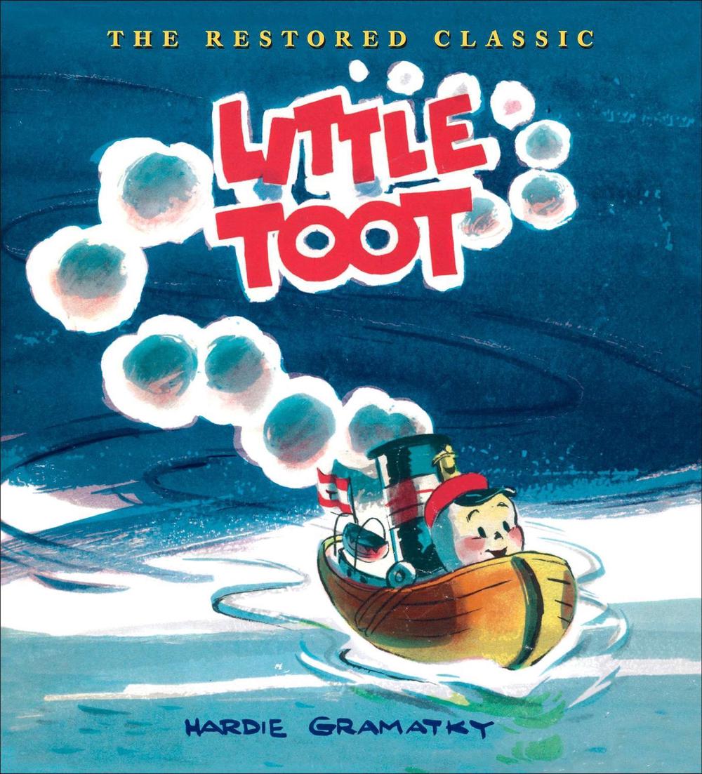 Little Toot by Hardie Gramatky - ISBN: 9780399247132