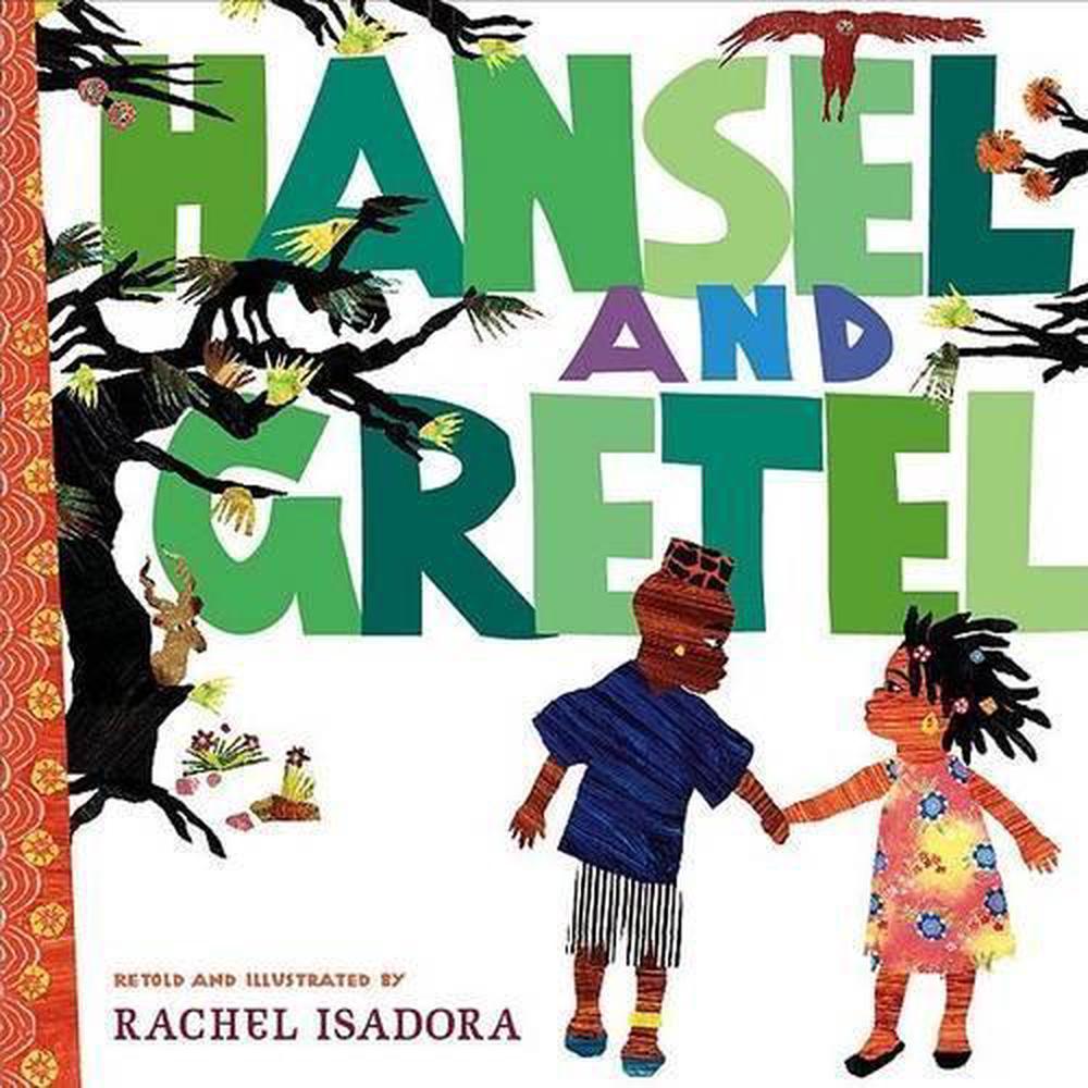 Hansel and Gretel by Rachel Isadora - ISBN: 9780399250286