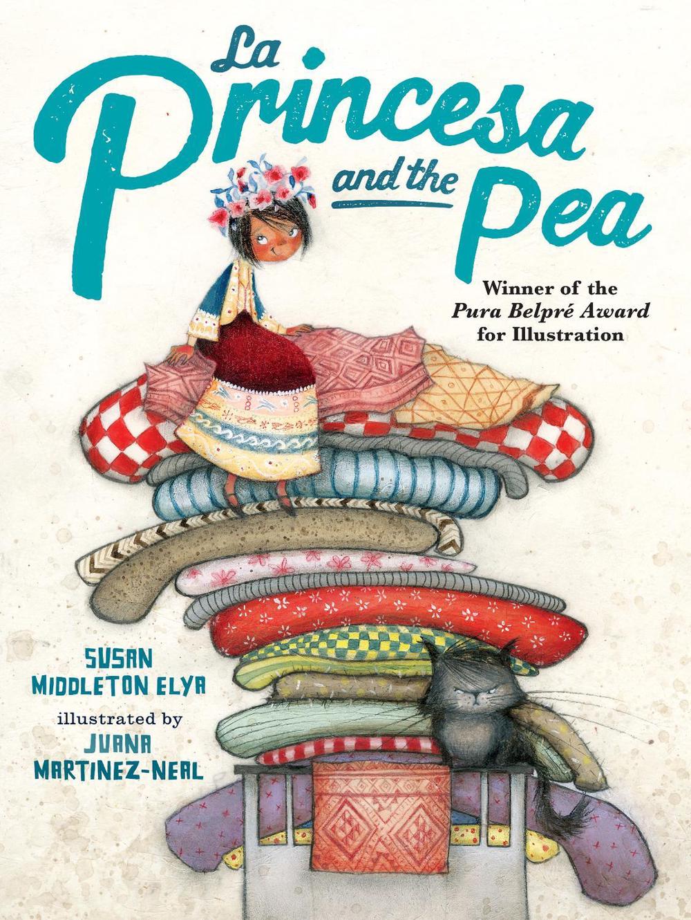 La Princesa and the Pea by Susan Middleton Elya - ISBN: 9780399251566
