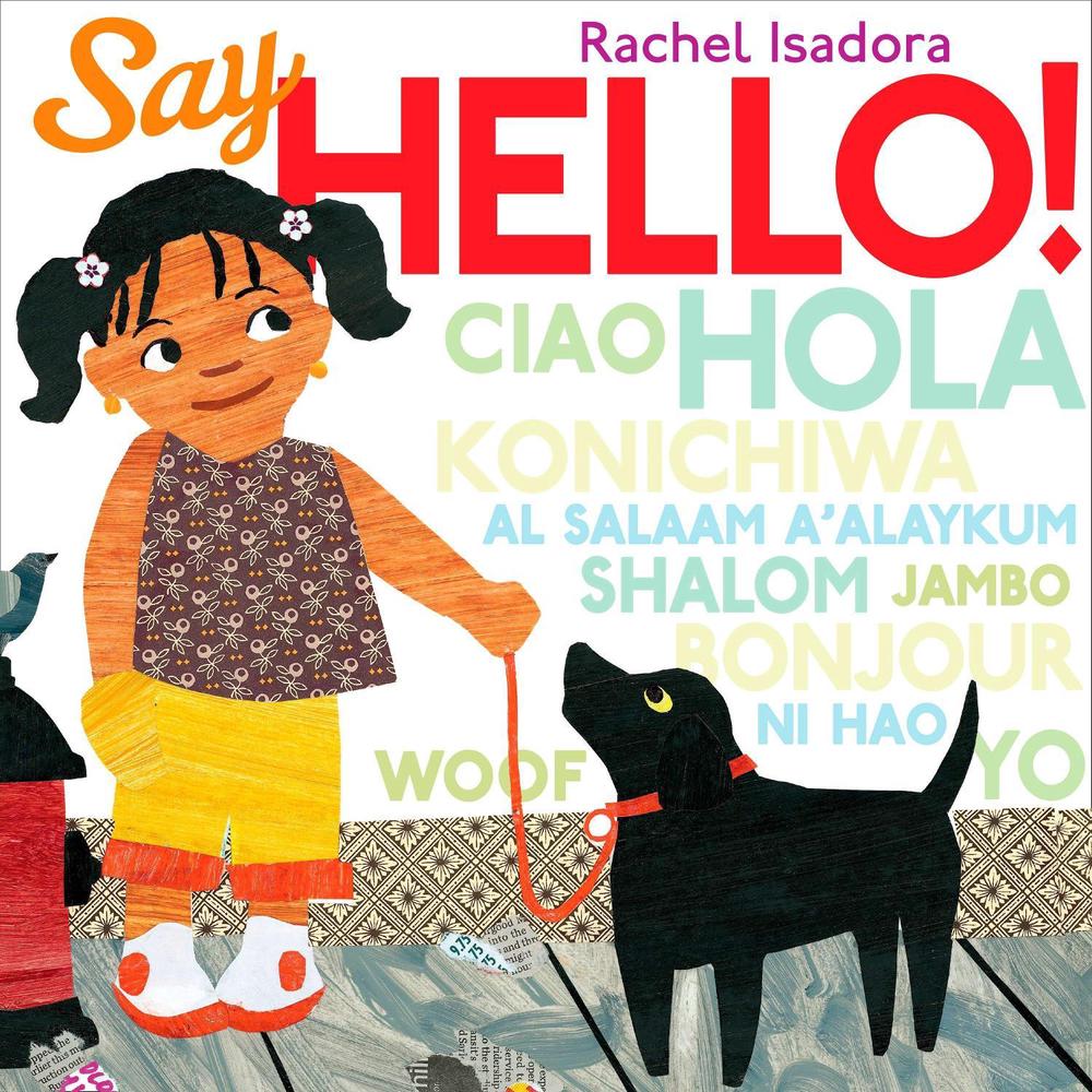 Say Hello! by Rachel Isadora - ISBN: 9780399252303