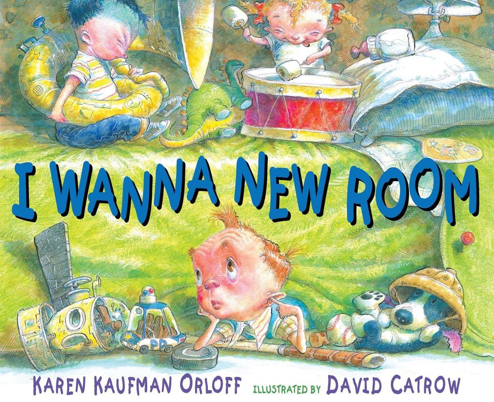 I Wanna New Room by Karen Kaufman Orloff - ISBN: 9780399254055